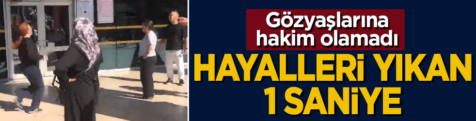 Gözyaşlarına hakim olamadı! Hayalleri yıkan 1 saniye