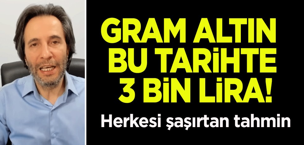 Gram altın bu tarihte 3 bin lira! Tuna Kaya'dan herkesi şaşırtan yeni tahmin geldi: Gram altını için uyardı