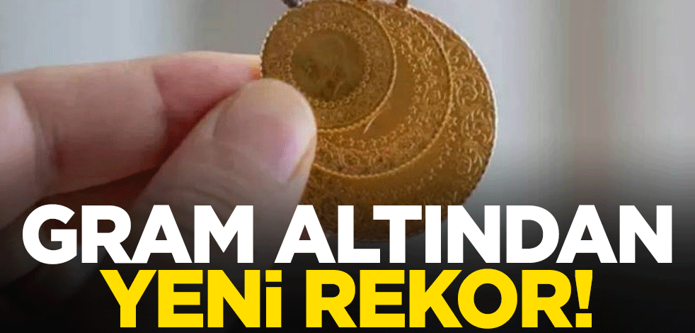 Gram altından yeni rekor! 1700 lirayı gördü