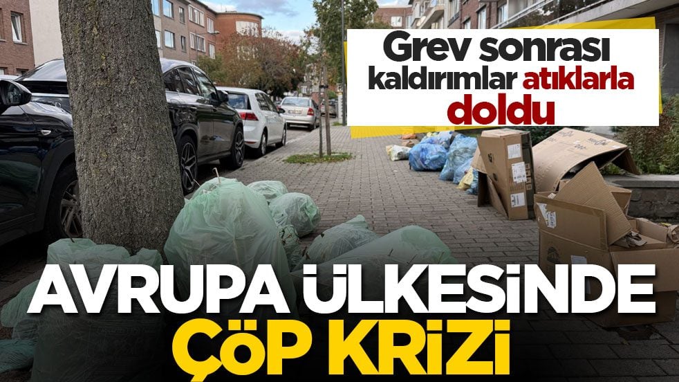Grev sonrası kaldırımlar atıklarla doldu! Avrupa ülkesinde çöp krizi