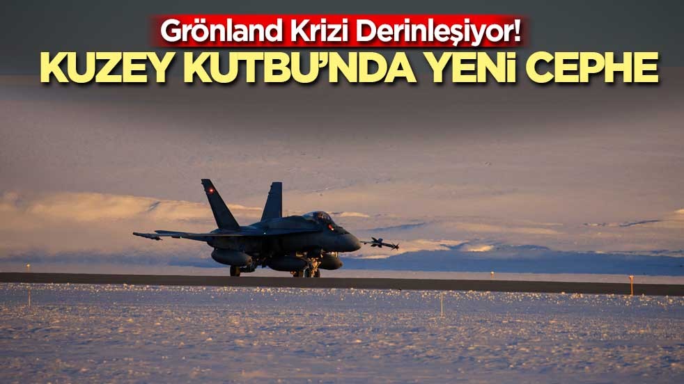 Grönland krizi derinleşiyor! Kuzey Kutbu’nda yeni cephe