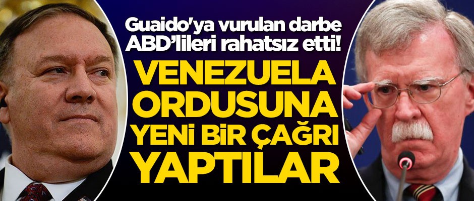 Guaido'ya vurulan darbe ABD'lileri rahatsız etti!