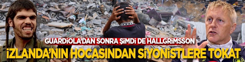Guardiola’dan sonra şimdi de Hallgrimsson! İrlanda’nın hocasından Siyonistlere tokat