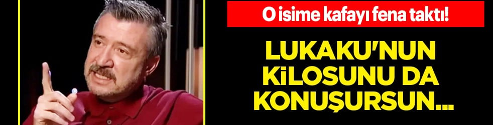 Güçlü rakip olamıyor: Tümer Metin Lukaku'ya fena patladı... 