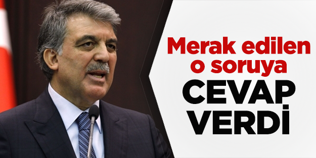Gül: Nihayetinde AK Parti'nin kurucusuyum