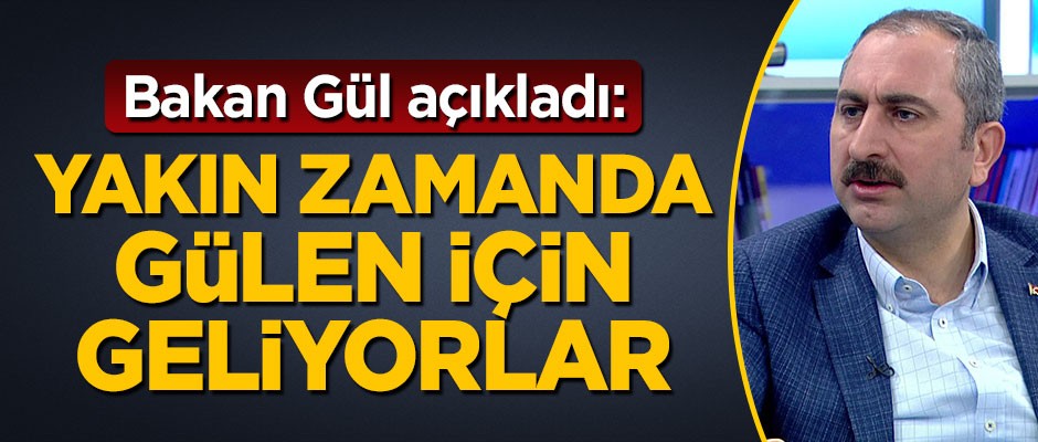 Gül'den Feto'nun iadesine ilişkin açıklama: ABD heyeti geliyor