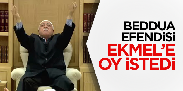 Gülen, Ekmel'e böyle oy istedi