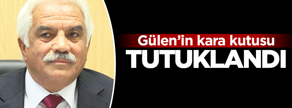 Gülen'in kara kutusu tutuklandı