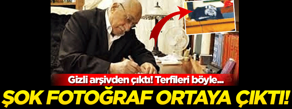 Gülen'in şok fotoğrafı ortaya çıktı!