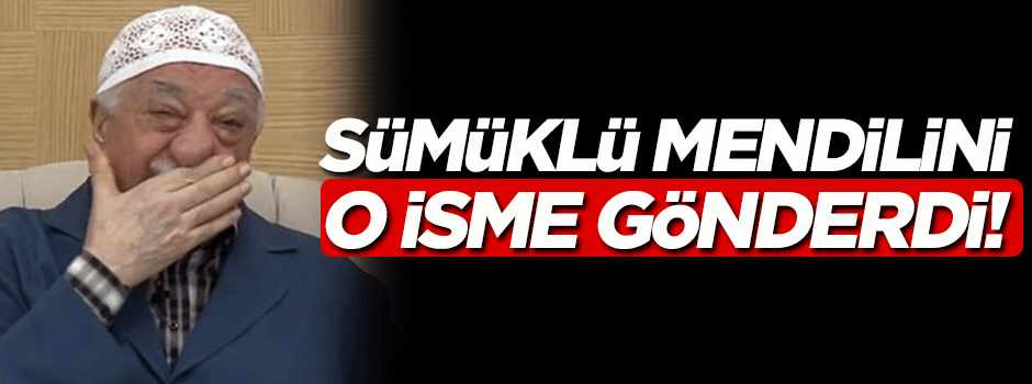 Gülen'in sümüklü mendilinin sahibi belli oldu!