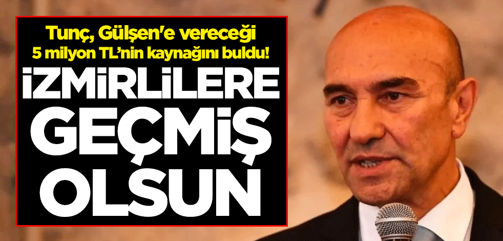 Gülşen'e 5 milyon TL veren Tunç Soyer'den İzmir'deki ulaşıma zam