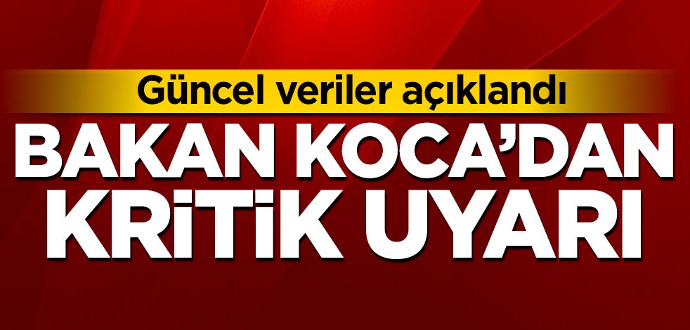 Güncel veriler açıklandı! Kritik uyarı