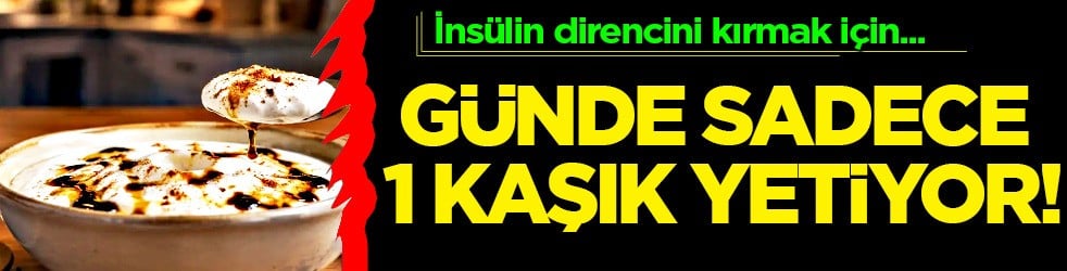  G&uuml;nde sadece 1 kaşık yetiyor: İns&uuml;lin direncini kırmak i&ccedil;in en &ccedil;ok bu fayda sağlıyor! Bunu yiyen farkı g&ouml;r&uuml;yor