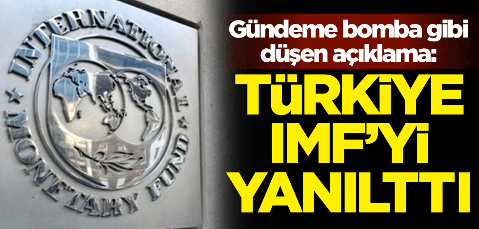 Gündeme bomba gibi düşen açıklama: Türkiye, IMF'yi yanıttı