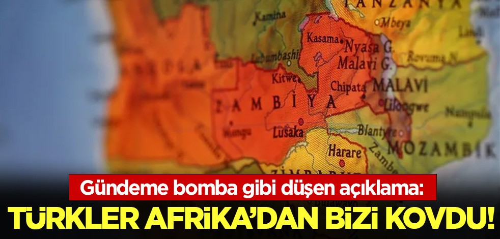 Gündeme bomba gibi düşen açıklama: Türkler Afrika'dan bizi kovdu!