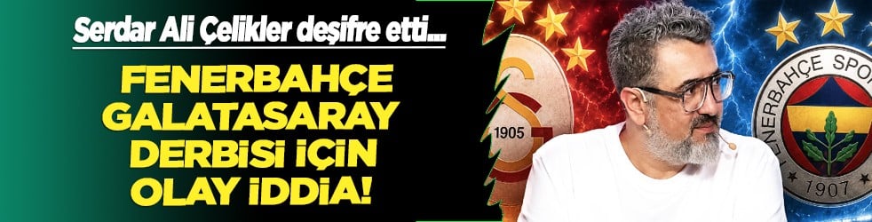 Gündeme oturacak açıklama geldi: Fenerbahçe-Galatasaray derbisi resmi olarak erteleniyor! 
