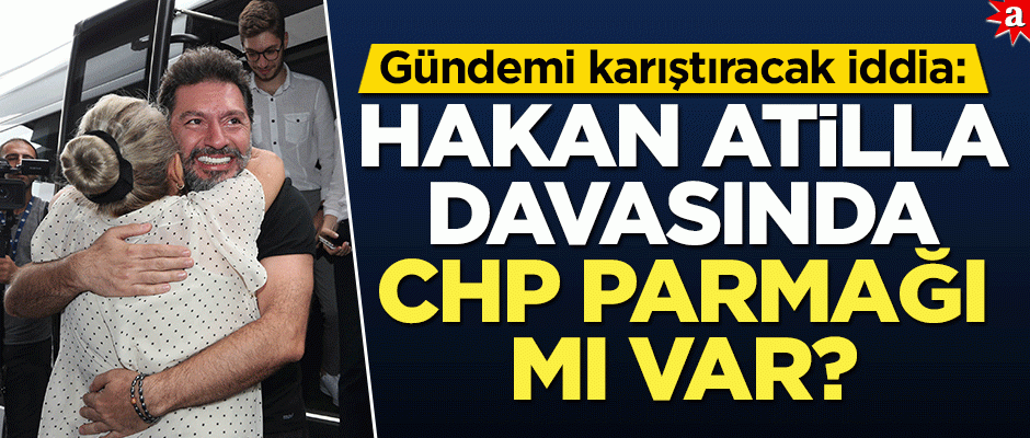 Gündemi karıştıracak iddia: Hakan Atilla davasında CHP parmağı mı var?