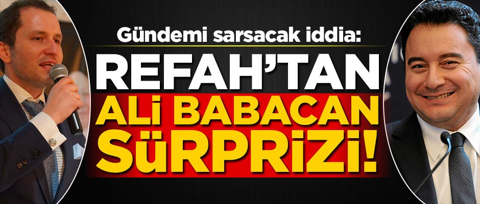 Gündemi sarsacak iddia: Yeniden Refah Partisi'nden Ali Babacan sürprizi!