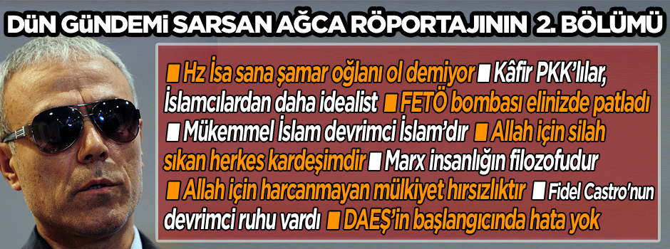 Gündemi sarsan Ağca röportajının ikinci bölümü