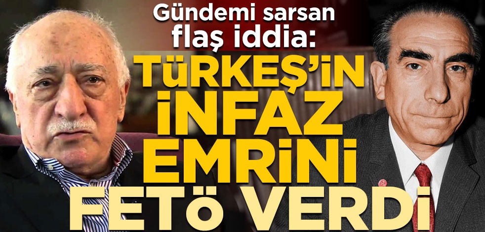 Gündemi sarsan flaş iddia: Alparslan Türkeş’in infaz emrini FETÖ verdi