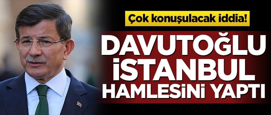 Gündemi sarsan iddia! Davutoğlu yeni parti için İstanbul'da bina kiraladı