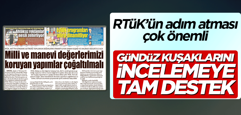 Gündüz kuşaklarını incelemeye tam destek