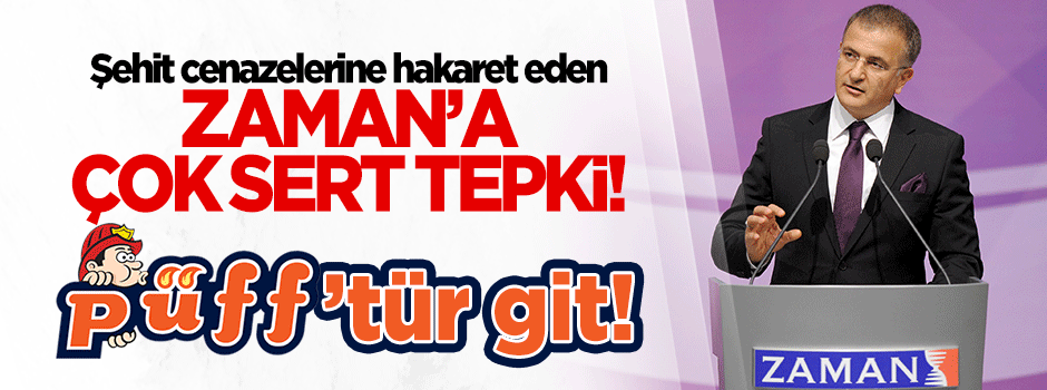 Güneş'ten Zaman'a çok sert tepki: Püff'tür git!