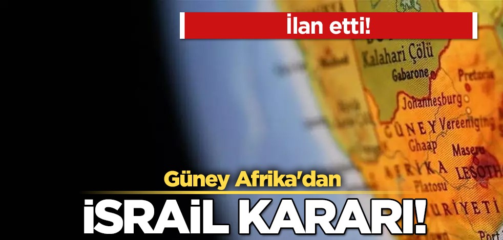 Güney Afrika'dan İsrail kararı! Harekete geçti, hamlesi geldi: Tüm diplomatlarını çekme kararı aldı!