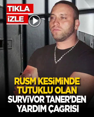 Güney Kıbrıs'ta 18 yıl hapse mahkum edilen Survivor Taner'den yardım çağrısı