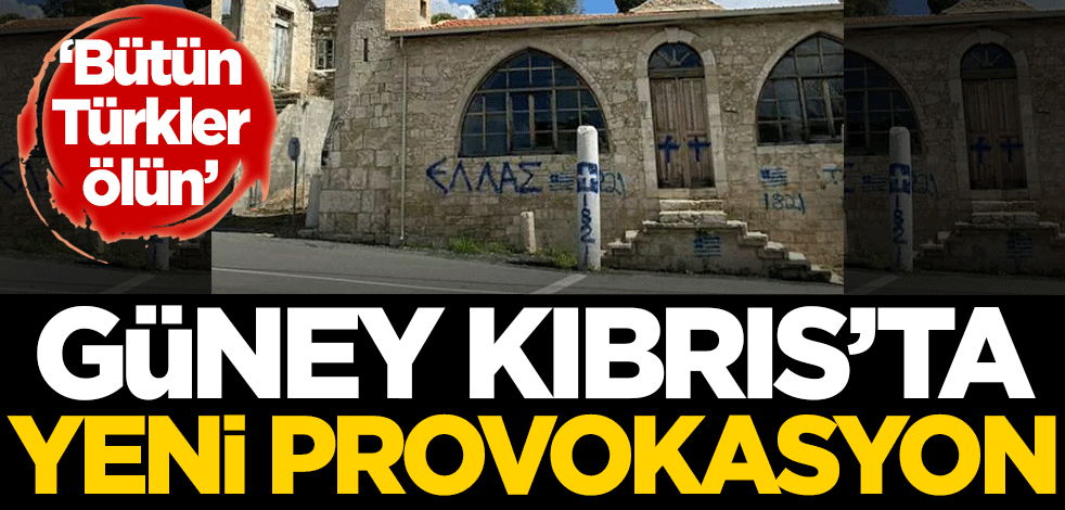 Güney Kıbrıs'ta yeni provokasyon!