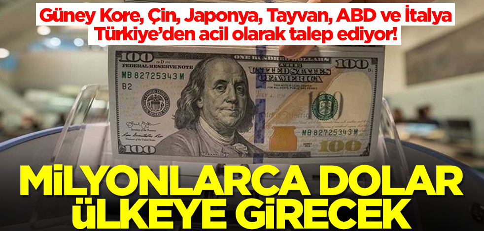 Güney Kore, Çin, Japonya, ABD ve İtalya Türkiye’den acil olarak istedi! Milyonlarca dolar ülkeye yağacak