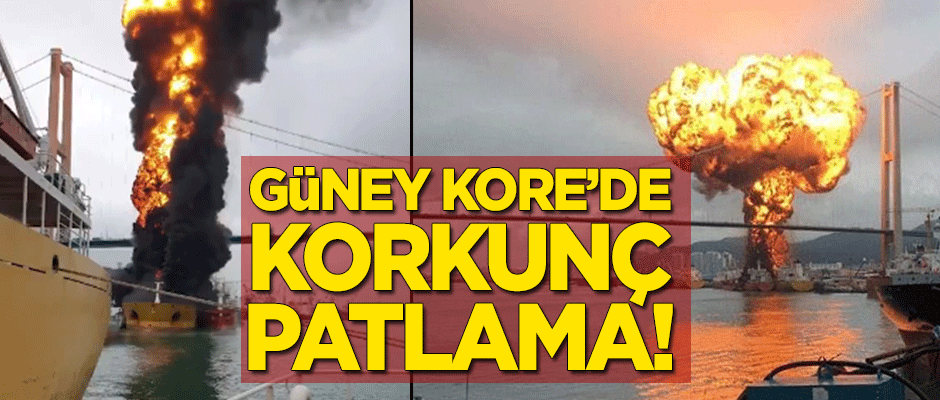 Güney Kore'de korkunç patlama!