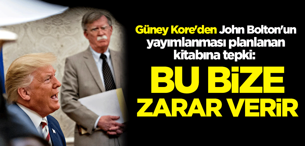 Güney Kore'den John Bolton'un yayımlanması planlanan kitabına tepki: Bu bize zarar verir