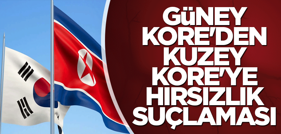 Güney Kore'den Kuzey Kore'ye hırsızlık suçlaması