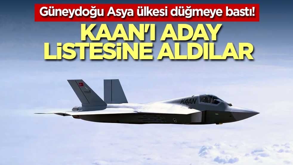Güneydoğu Asya ülkesi yeni nesil savaş uçağı için düğmeye bastı! KAAN'ı aday listesine aldılar