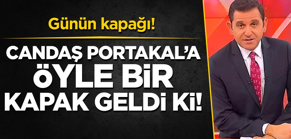 Günün kapağı! Candaş Portakal’a öyle bir kapak geldi ki!