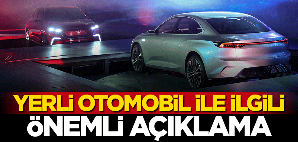 Gürcan Karakaş'tan yerli otomobil ile ilgili önemli açıklama