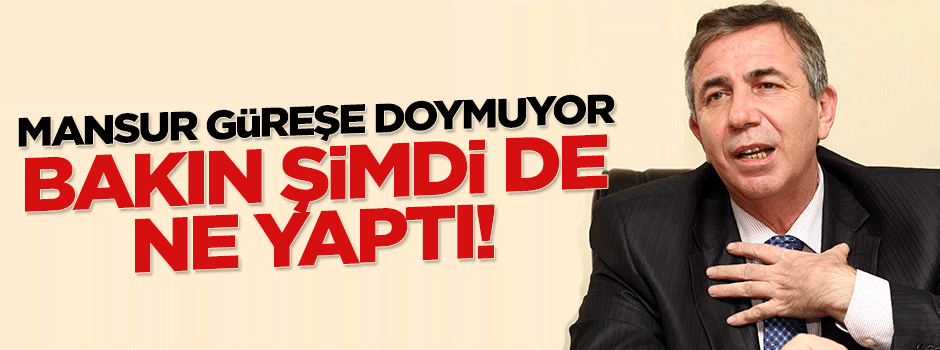 Güreşe doymayan Mansur Yavaş belediye seçimini AİHM'ye götürdü