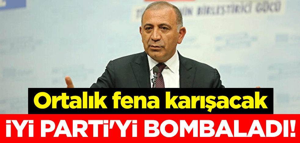 Gürsel Tekin İYİ Parti'yi bombaladı! Ortalık fena karışacak