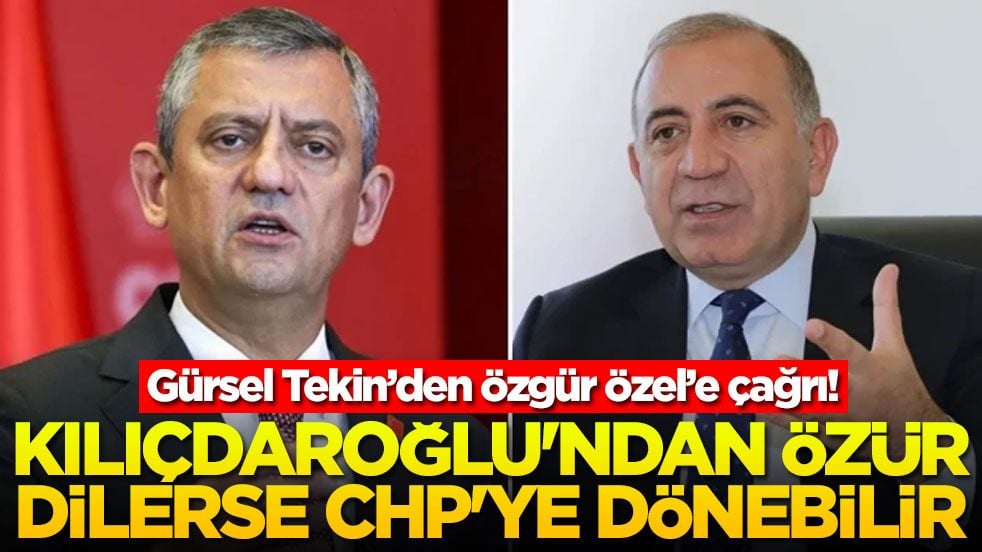 Gürsel Tekin’den Özgür Özel’e çağrı! Kılıçdaroğlu'ndan özür dilerse CHP'ye dönebilir