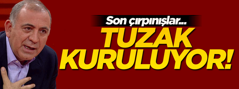 Gürsel Tekin'den son çırpınış: Tuzak kuruluyor!