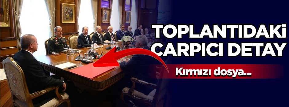 Toplantıdaki çarpıcı detay