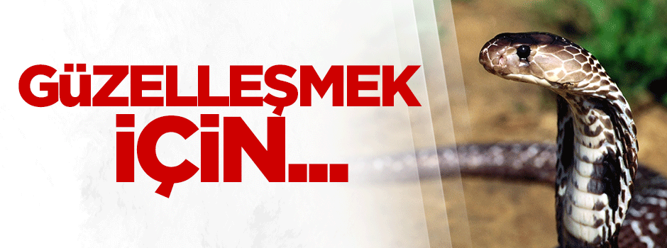 Güzelleşmek için...