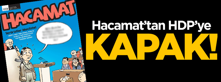 Hacamat'tan HDP'ye kapak!