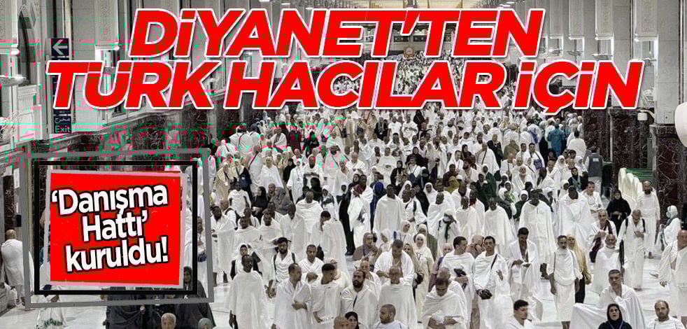 Hacı adayları için Diyanet'ten 'Danışma Hattı': Türk hacılar için yeni uygulama kararı çıkarıldı