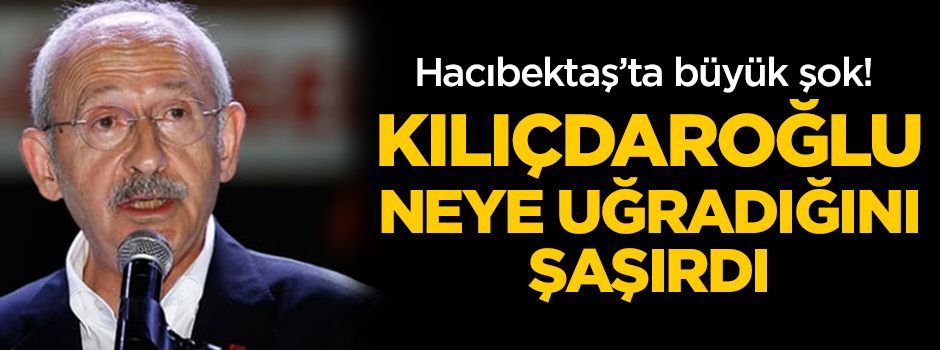 Hacıbektaş’ta büyük şok! Kılıçdaroğlu neye uğradığını şaşırdı