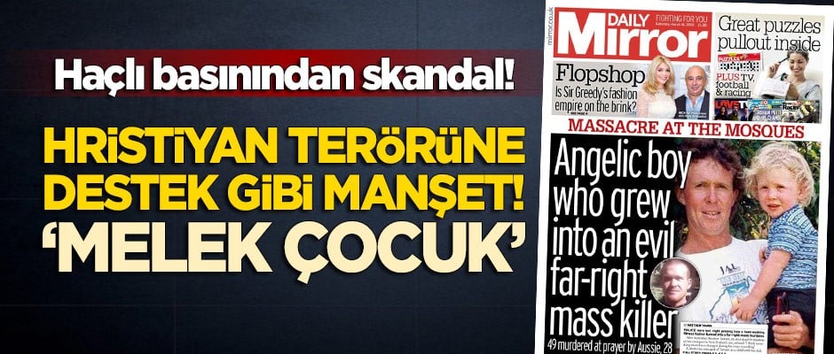 Haçlı basınından Hristiyan terörüne destek gibi manşet: Melek çocuk