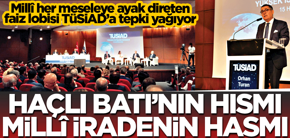 Haçlı Batı’nın hısmı millî iradenin hasmı