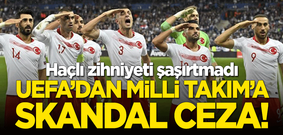 Haçlı zihniyeti şaşırtmadı! UEFA'dan asker selamı veren Milli Takım'a skandal ceza!