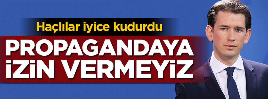 Haçlılar kuduruyor: Propagandaya izin vermeyiz